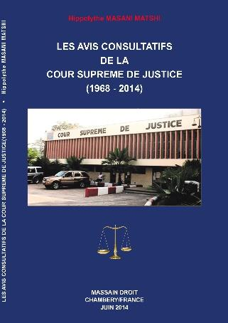 LES AVIS CONSULTATIFS DE LA COUR
SUPREME DE JUSTICE